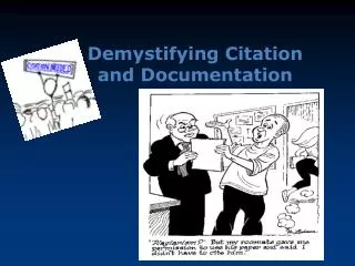 Demystifying Citation and Documentation