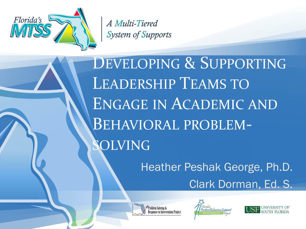 Problem Based Leadership PPT - Developing & Supporting Leadership Teams to Engage in Academic ...