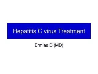 Hepatitis C virus Treatment