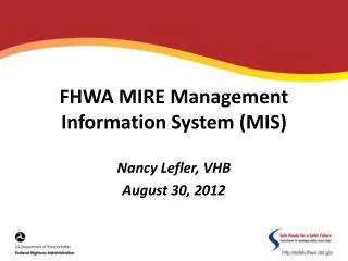 FHWA MIRE Management Information System (MIS)
