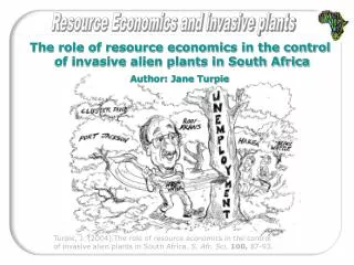 The role of resource economics in the control of invasive alien plants in South Africa
