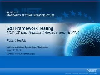 S&amp;I Framework Testing HL7 V2 Lab Results Interface and RI Pilot