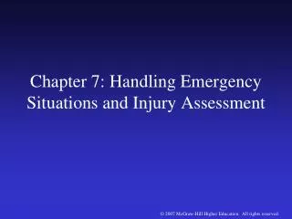 Chapter 7: Handling Emergency Situations and Injury Assessment
