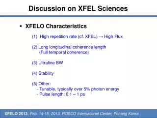 Discussion on XFEL Sciences