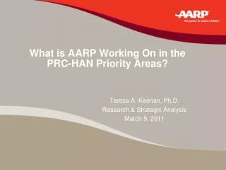 What is AARP Working On in the PRC-HAN Priority Areas?