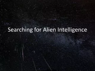 Searching for Alien Intelligence