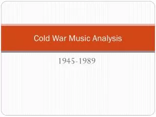 Cold War Music Analysis
