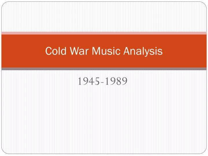 cold war music analysis