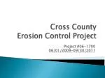 Cross County Erosion Control Project - slide 1