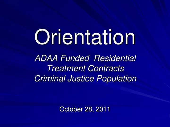 orientation adaa funded residential treatment contracts criminal justice population