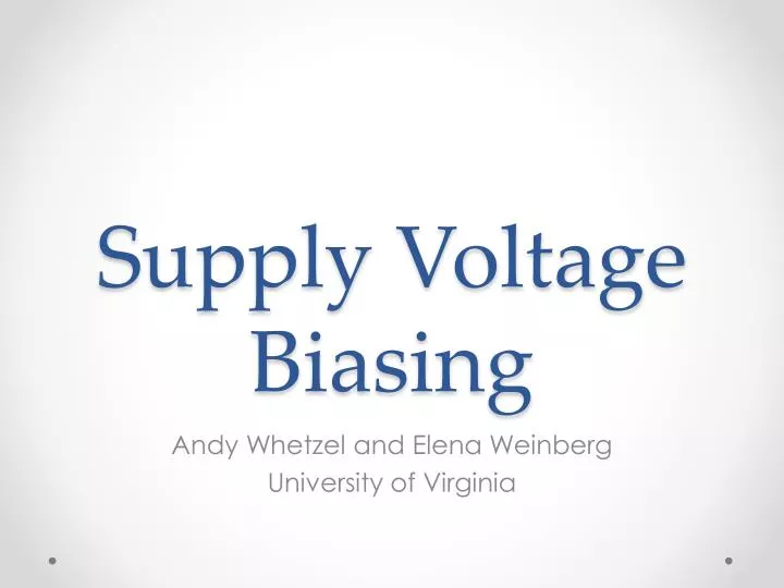 supply voltage biasing