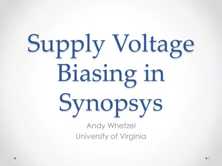 supply voltage biasing in synopsys
