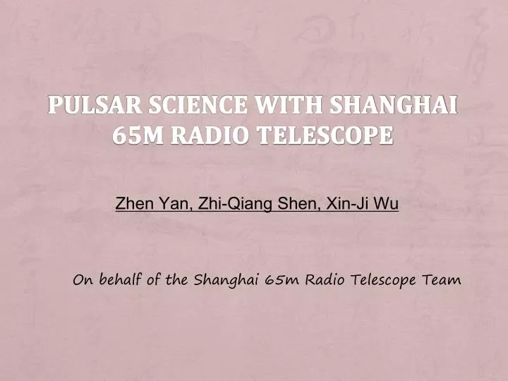 pulsar science with shanghai 65m radio telescope