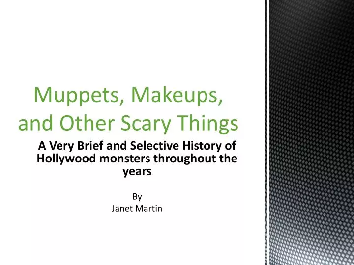 muppets makeups and other scary things