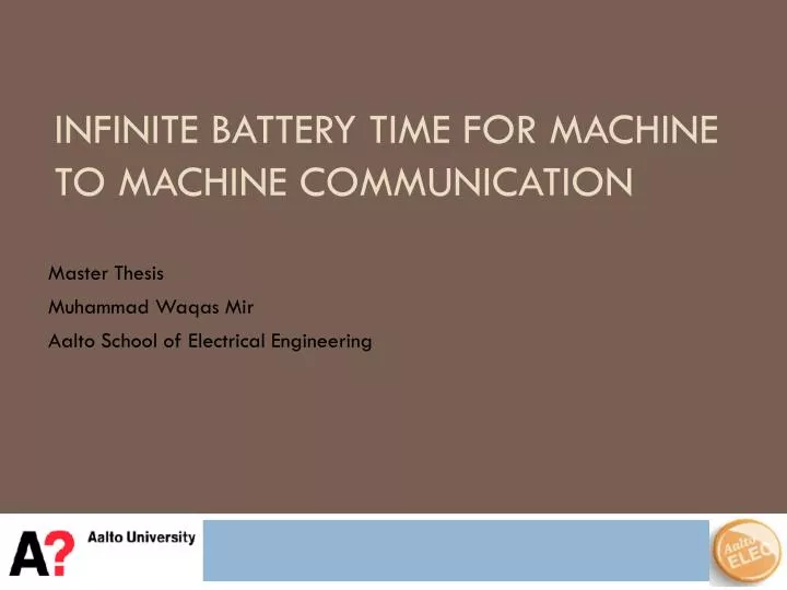 infinite battery time for machine to machine communication