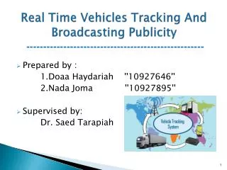 Real Time Vehicles Tracking And Broadcasting Publicity