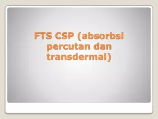 fts csp absorbsi percutan dan transdermal
