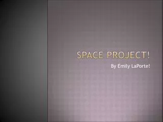 Space Project!