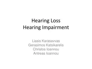 Hearing Loss Hearing Impairment