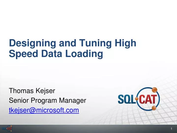 designing and tuning high speed data loading