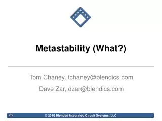 Metastability (What?)