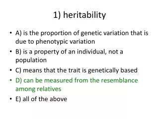 1) heritability
