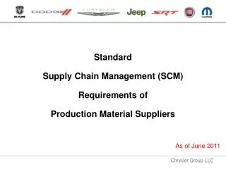Standard Supply Chain Management (SCM) Requirements of Production Material Suppliers