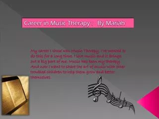 Career in Music Therapy : By Mariah