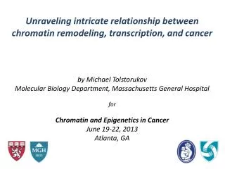 Unraveling intricate relationship between chromatin remodeling, transcription, and cancer
