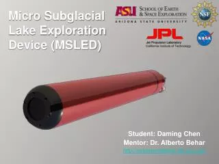 Micro Subglacial Lake Exploration Device (MSLED)