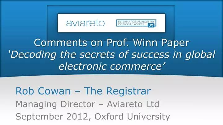 comments on prof winn paper decoding the secrets of success in global electronic commerce