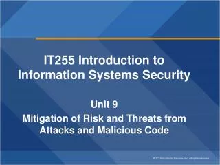 IT255 Introduction to Information Systems Security Unit 9