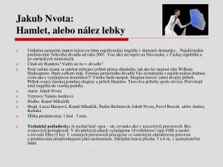 jakub nvota hamlet alebo n lez lebky
