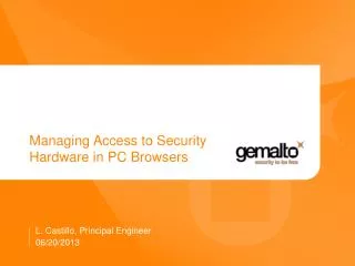 Managing Access to Security Hardware in PC Browsers