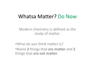 Whatsa Matter? Do Now