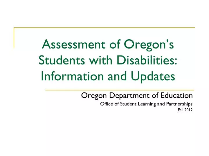 assessment of oregon s students with disabilities information and updates