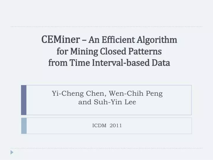 ceminer an efficient algorithm for mining closed patterns from time interval based data