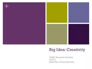 Big Idea: Creativity