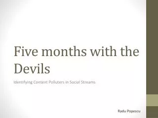 Five months with the Devils