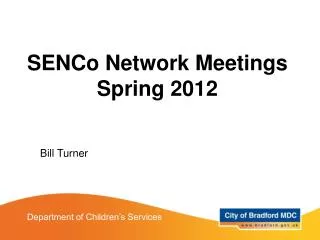SENCo Network Meetings Spring 2012