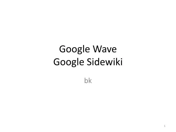 google wave google sidewiki