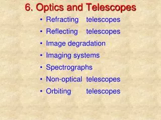 6. Optics and Telescopes