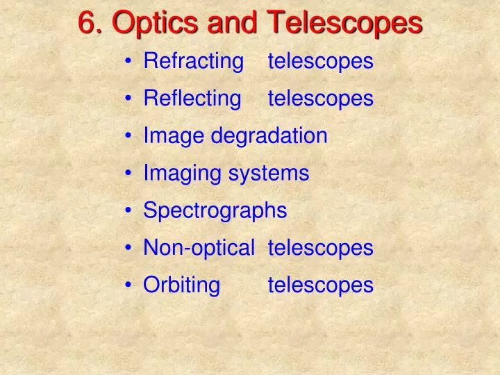 6 optics and telescopes