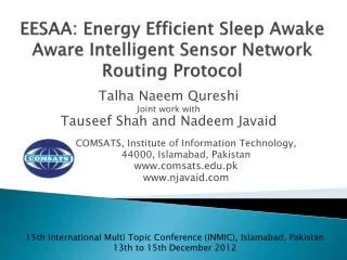 EESAA: Energy Efficient Sleep Awake Aware Intelligent Sensor Network Routing Protocol