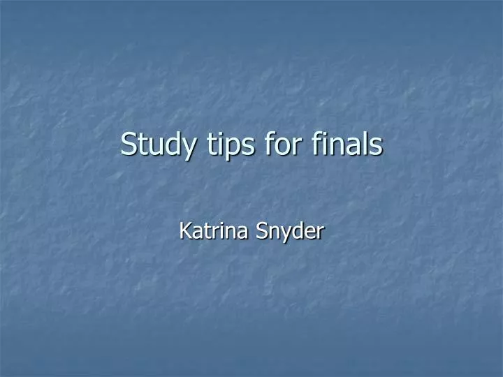 study tips for finals