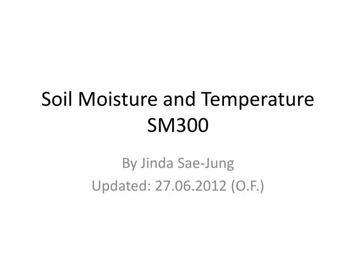 soil moisture and temperature sm300