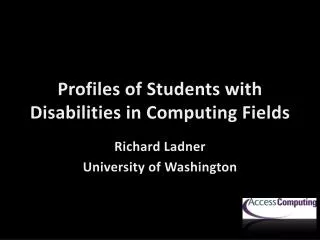 Profiles of Students with Disabilities in Computing Fields