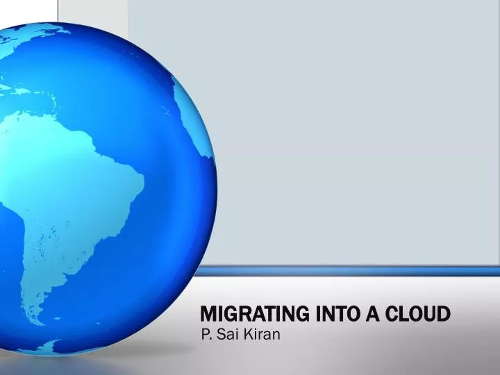 migrating into a cloud