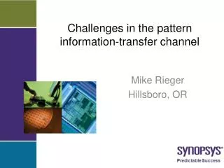 Challenges in the pattern information-transfer channel
