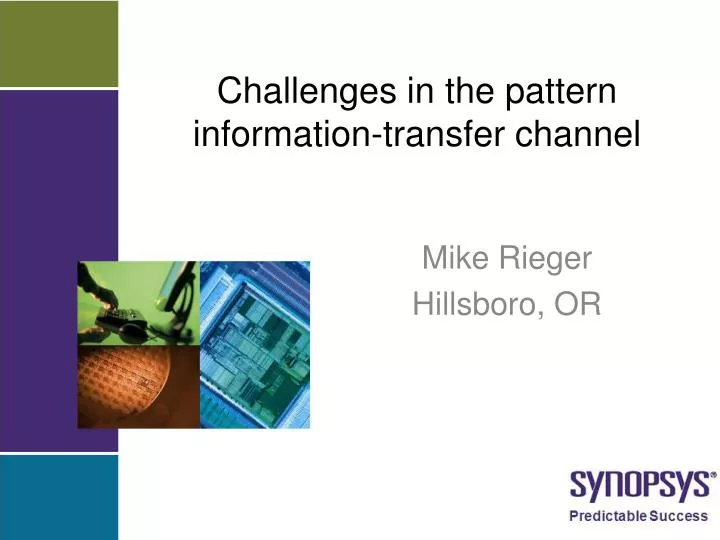 challenges in the pattern information transfer channel